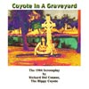 Coyote In A Graveyard rock opera